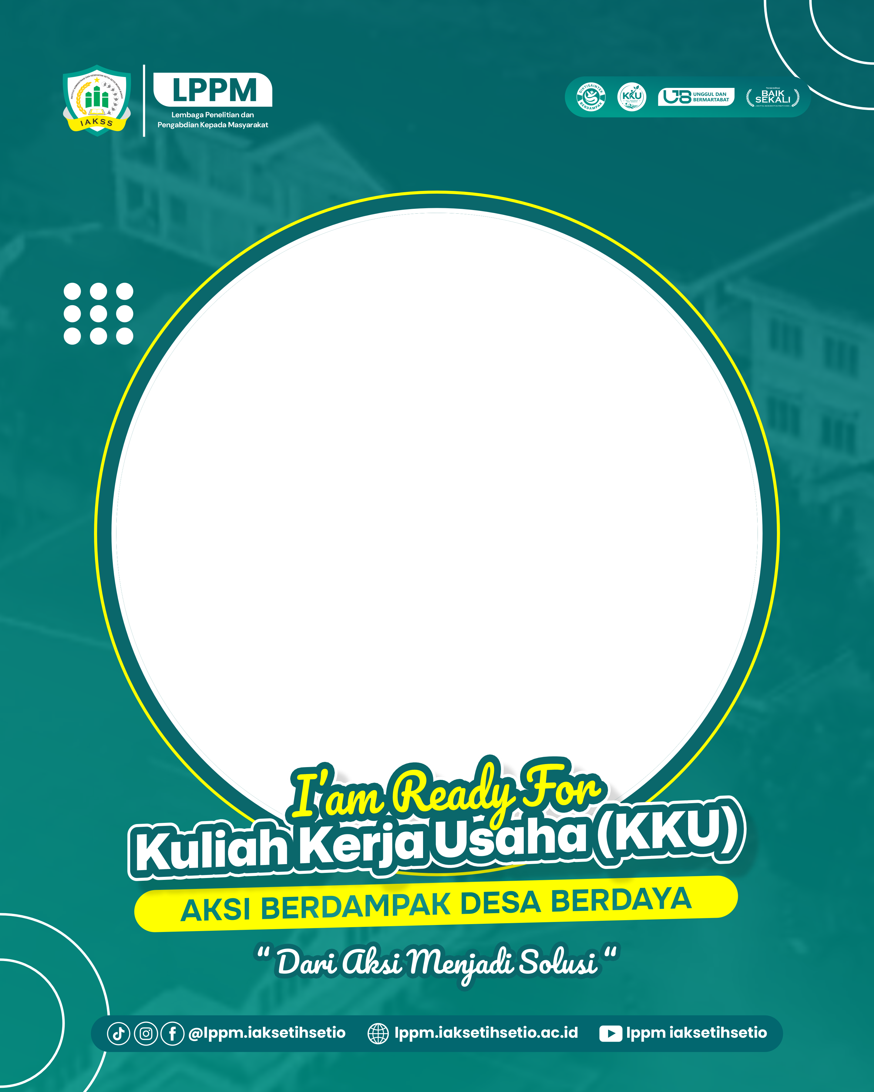 Twibbon KKU IAK Setih Setio 2026 B